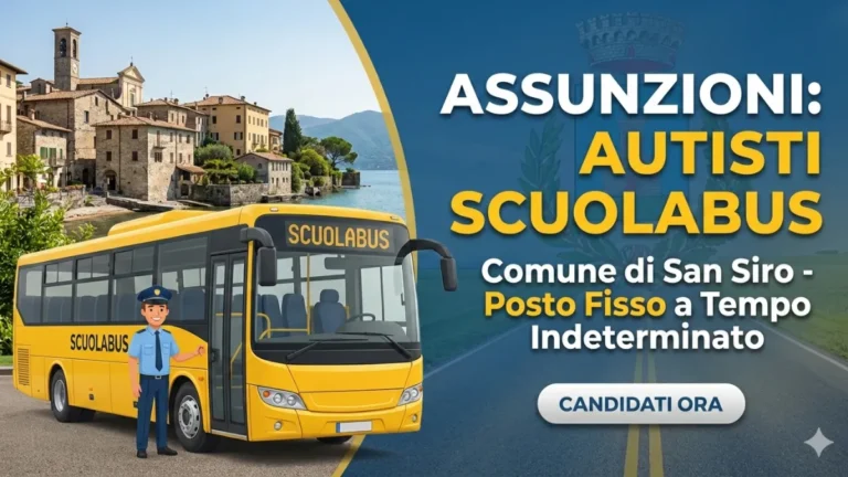 Assunzioni Comune di San Siro: cercasi Autisti Scuolabus (posto fisso) – a tempo indeterminato