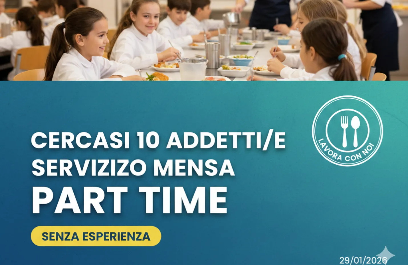 Make me proffessional and engaging thumbnail *wide* and large and good  : Offerta di lavoro ad Ascoli Piceno: Cercasi 10 addetti/e al servizio mensa part time ( senza esperienza )