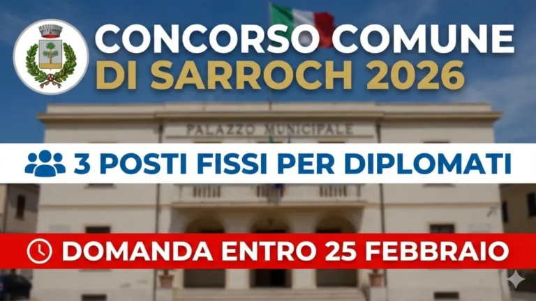 Concorso Comune di Sarroch 2026: 3 posti fissi per diplomati, domanda entro 25 febbraio